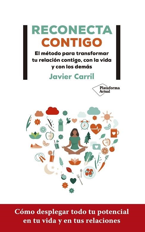 RECONECTA CONTIGO | 9788418285998 | CARRIL, JAVIER | Llibreria La Gralla | Librería online de Granollers