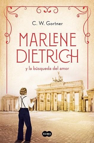 MARLENE DIETRICH Y LA BÚSQUEDA DEL AMOR (MUJERES QUE NOS INSPIRAN 3) | 9788491296171 | GORTNER, C.W. | Llibreria La Gralla | Librería online de Granollers