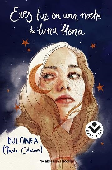 ERES LUZ EN UNA NOCHE DE LUNA LLENA | 9788418850486 | (PAOLA CALASANZ), DULCINEA | Llibreria La Gralla | Llibreria online de Granollers