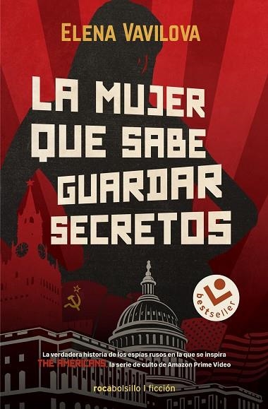 MUJER QUE SABE GUARDAR SECRETOS, LA . LA VERDADERA HISTORIA DE LOS ESPÍAS RUSOS EN | 9788418850240 | VAVILOVA, ELENA | Llibreria La Gralla | Llibreria online de Granollers