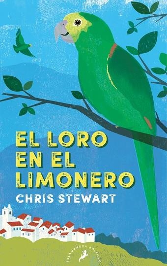 LORO EN EL LIMONERO, EL  | 9788418173950 | STEWART, CHRIS | Llibreria La Gralla | Llibreria online de Granollers