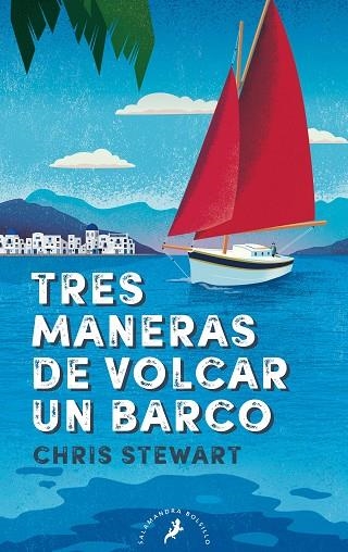 TRES MANERAS DE VOLCAR UN BARCO | 9788418173967 | STEWART, CHRIS | Llibreria La Gralla | Librería online de Granollers