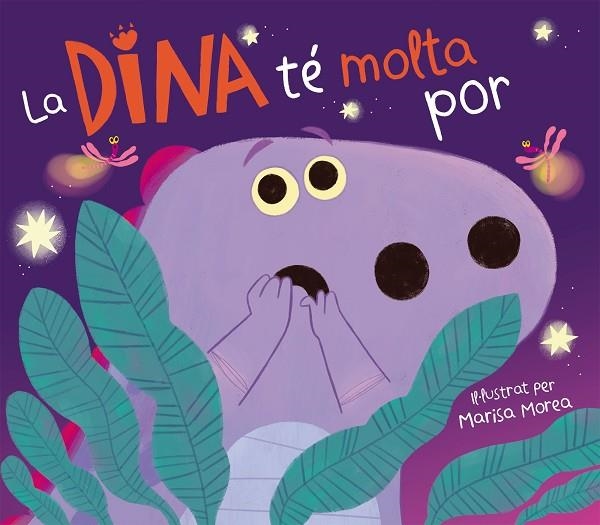 DINA TÉ MOLTA POR, LA | 9788448861308 | MOREA, MARISA | Llibreria La Gralla | Librería online de Granollers