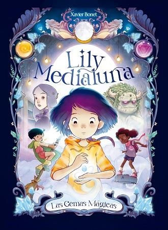 GEMAS MÁGICAS, LAS LILY MEDIALUNA 1 - | 9788448860738 | BONET, XAVIER | Llibreria La Gralla | Llibreria online de Granollers