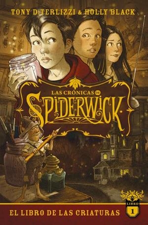 CRÓNICAS DE SPIDERWICK, LAS VOL. 1 | 9788417854584 | BLACK, HOLLY / DITERLIZZI, TONY | Llibreria La Gralla | Llibreria online de Granollers