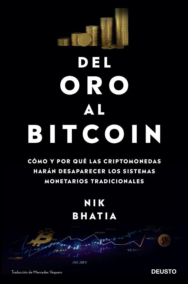 DEL ORO AL BITCOIN | 9788423433667 | BHATIA, NIK | Llibreria La Gralla | Llibreria online de Granollers