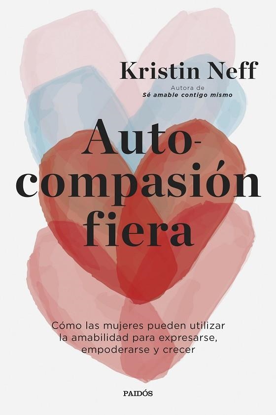 AUTOCOMPASIÓN FIERA | 9788449339516 | NEFF, KRISTIN | Llibreria La Gralla | Llibreria online de Granollers