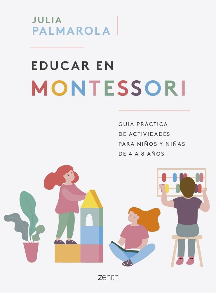 EDUCAR EN MONTESSORI | 9788408257714 | PALMAROLA, JULIA | Llibreria La Gralla | Llibreria online de Granollers