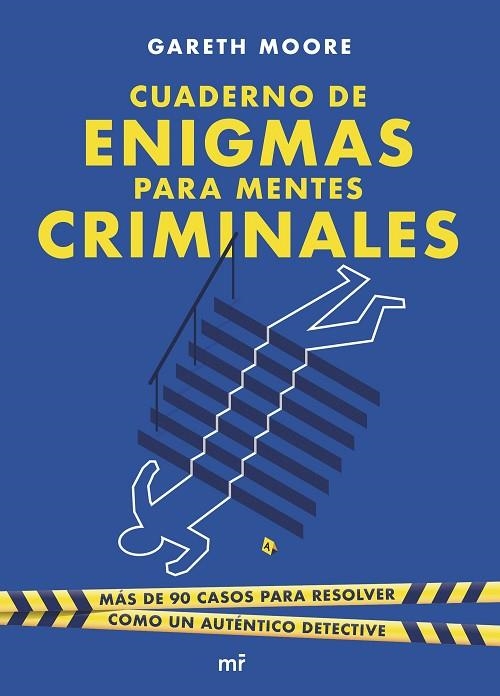 CUADERNO DE ENIGMAS PARA MENTES CRIMINALES | 9788427050266 | MOORE, GARETH | Llibreria La Gralla | Llibreria online de Granollers