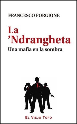 ?NDRANGHETA, LA | 9788416288861 | FORGIONE, FRANCESCO | Llibreria La Gralla | Llibreria online de Granollers