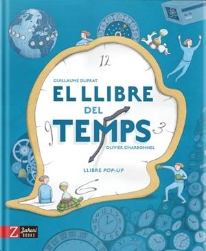 LLIBRE DEL TEMPS, EL | 9788417374907 | GUILLAUME DUPRAT | Llibreria La Gralla | Llibreria online de Granollers