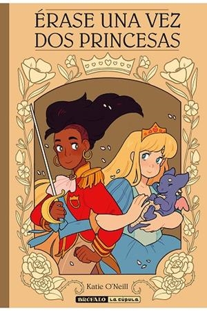 ERASE UNA VEZ DOS PRINCESAS | 9788418809323 | O'NEILL, KATIE | Llibreria La Gralla | Librería online de Granollers