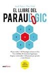 LLIBRE DEL PARAULÒGIC, EL | 9788418928512 | PALOU I MASIP, JORDI/VIDAL I GAVILAN, PAU | Llibreria La Gralla | Llibreria online de Granollers