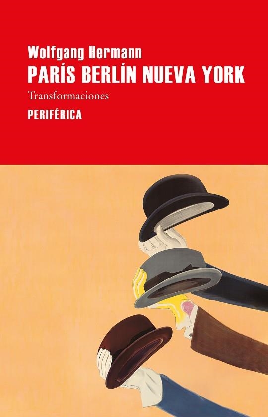 PARÍS BERLÍN NUEVA YORK | 9788418838392 | HERMANN, WOLFGANG | Llibreria La Gralla | Librería online de Granollers