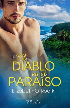 DIABLO EN EL PARAÍSO, EL | 9788419301048 | O'ROARK, ELIZABETH | Llibreria La Gralla | Llibreria online de Granollers