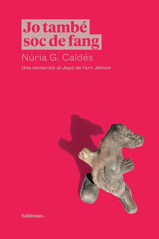 JO TAMBÉ SOC DE FANG | 9788417611910 | G. CALDÉS, NÚRIA | Llibreria La Gralla | Llibreria online de Granollers