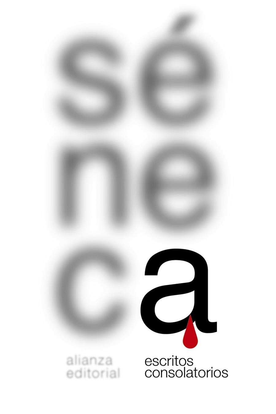 ESCRITOS CONSOLATORIOS | 9788491810650 | SÉNECA | Llibreria La Gralla | Librería online de Granollers