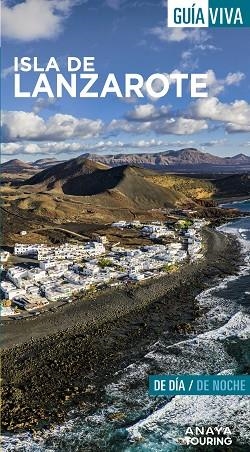 ISLA DE LANZAROTE GUIA VIVA 2022 | 9788491585275 | HERNÁNDEZ BUENO, MARIO | Llibreria La Gralla | Llibreria online de Granollers