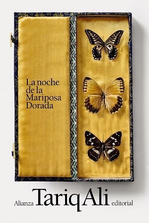 NOCHE DE LA MARIPOSA DORADA, LA | 9788413628837 | ALI, TARIQ | Llibreria La Gralla | Librería online de Granollers