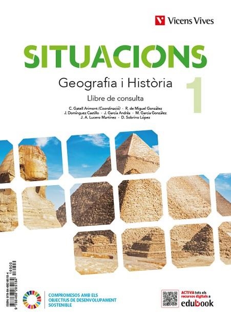 GEOGRAFIA I HISTORIA 1 (LC+QA+DIGITAL)(SITUACIONS) | 9788468285184 | GATELL ARIMONT, CRISTINA / R. DE MIGUEL / J. DOMÍNGUEZ / J. GARCÍA / GARCIA SEBASTIAN, MARGARITA / J | Llibreria La Gralla | Librería online de Granollers