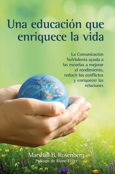 EDUCACIÓN QUE ENRIQUECE LA VIDA, UNA  | 9788412459418 | ROSENBERG, MARSHALL B. | Llibreria La Gralla | Llibreria online de Granollers