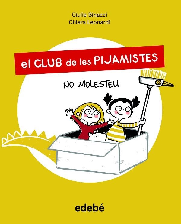 NO MOLESTEU EL CLUB DE LES PIJAMISTES 1. | 9788468356211 | BINAZZI, GIULA | Llibreria La Gralla | Llibreria online de Granollers