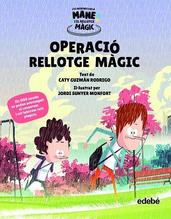 OPERACIÓ RELLOTGE MÀGIC | 9788468356594 | GUZMÁN RODRIGO, CATY | Llibreria La Gralla | Llibreria online de Granollers