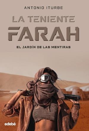 JARDÍN DE LAS MENTIRAS, EL LA TENIENTE FARAH: | 9788468356464 | GONZÁLEZ ITURBE, ANTONIO | Llibreria La Gralla | Librería online de Granollers