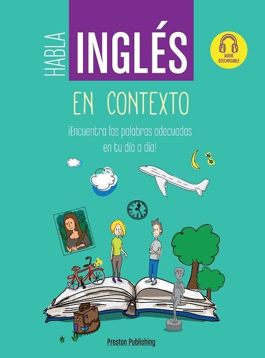 HABLA INGLÉS EN CONTEXTO | 9788366384231 | PRESTON PUBLISHING | Llibreria La Gralla | Llibreria online de Granollers