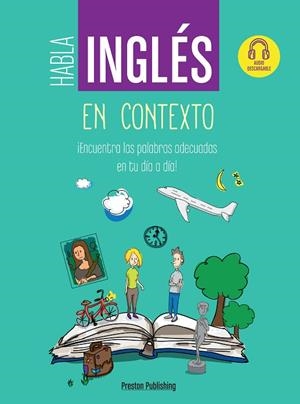 HABLA INGLÉS EN CONTEXTO | 9788366384231 | PRESTON PUBLISHING | Llibreria La Gralla | Llibreria online de Granollers