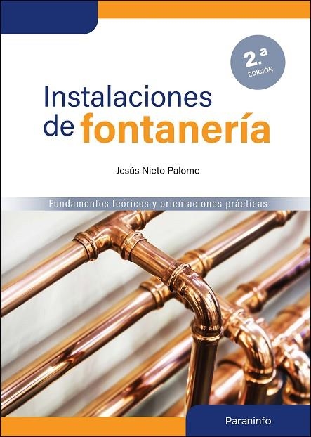 INSTALACIONES DE FONTANERÍA 2.ª EDICIÓN | 9788413664910 | NIETO PALOMO, JESUS | Llibreria La Gralla | Llibreria online de Granollers