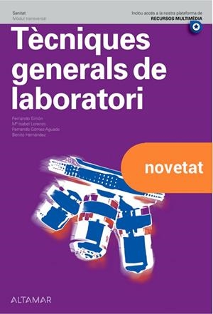 TÈCNIQUES GENERALS DE LABORATORI. SANITAT 2022 | 9788418843402 | Llibreria La Gralla | Llibreria online de Granollers