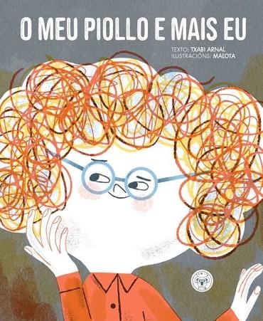 O MEU PIOLLO E MAIS EU | 9788418687105 | ARNAL, TXABI/ MALOTA | Llibreria La Gralla | Llibreria online de Granollers