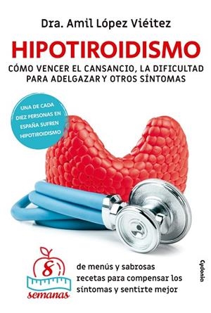 HIPOTIROIDISMO | 9788412463071 | LÓPEZ VIÉITEZ, AMIL | Llibreria La Gralla | Librería online de Granollers