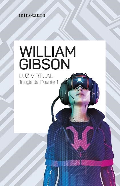  LUZ VIRTUAL TRILOGÍA DEL PUENTE Nº 01/03 | 9788445009475 | GIBSON, WILLIAM | Llibreria La Gralla | Llibreria online de Granollers