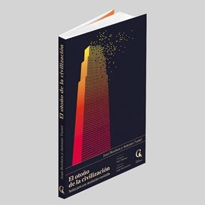 OTOÑO DE LA CIVILIZACIÓN, EL | 9788409381265 | BORDERA, JUAN / TURIEL, ANTONIO | Llibreria La Gralla | Librería online de Granollers