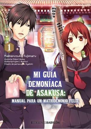 MI GUÍA DEMONÍACA DE ASAKUSA 01 | 9788418612237 | FUJIMARU, MAMENOSUKE/ YUMA, MIDORI/ AYATOKI | Llibreria La Gralla | Librería online de Granollers