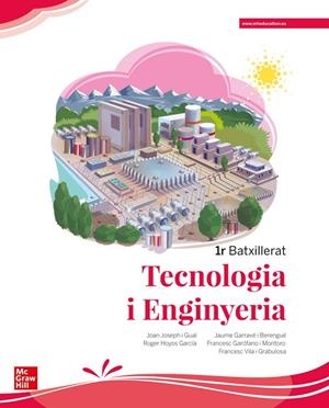 TECNOLOGIA I ENGINYERIA 1R BATXILLERAT | 9788448631840 | JOSEPH I GUAL, | Llibreria La Gralla | Librería online de Granollers