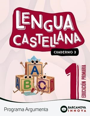 ARGUMENTA 1. LENGUA CASTELLANA. CUADERNO 3 | 9788448956387 | CLAVÉ, ESTER / LAINEZ, ANTÒNIA / MURILLO, NÚRIA / NOGALES, NOELIA / RUIZ, MONTSERRAT | Llibreria La Gralla | Llibreria online de Granollers