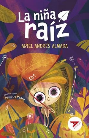 NIÑA RAÍZ, LA | 9788414038529 | ALMADA, ARIEL ANDRÉS | Llibreria La Gralla | Librería online de Granollers