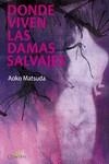 DONDE VIVEN LAS DAMAS SALVAJES | 9788412286090 | MATSUDA, AOKO | Llibreria La Gralla | Llibreria online de Granollers