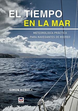 TIEMPO EN LA MAR, EL | 9788418655159 | ROWELL, SIMON | Llibreria La Gralla | Llibreria online de Granollers