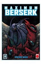 MAXIMUM BERSERK 6 | 9788411015059 | MIURA, KENTARO | Llibreria La Gralla | Llibreria online de Granollers
