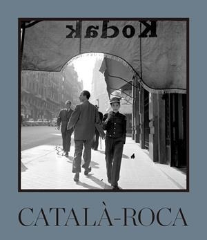 CATALÀ-ROCA | 9788418934056 | CATALÀ-ROCA, FRANCESC | Llibreria La Gralla | Librería online de Granollers