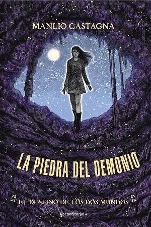 DESTINO DE LOS DOS MUNDOS, EL. LA PIEDRA DEL DEMONIO 3 | 9788418417481 | CASTAGNA, MANLIO | Llibreria La Gralla | Librería online de Granollers