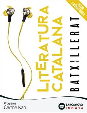 CARME KARR BATXILLERAT. LITERATURA CATALANA | 9788448957629 | BOSCH I CASABÓ, ÀNNIA / TORRELL I TORRENTE, ELISENDA | Llibreria La Gralla | Llibreria online de Granollers