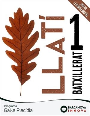 GAL·LA PLACÍDIA 1. BATXILLERAT. LLATÍ | 9788448955960 | TORRENT, ANNA / VILANOVA, FINA | Llibreria La Gralla | Llibreria online de Granollers