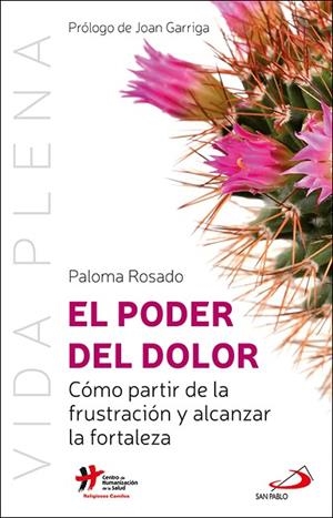 PODER DEL DOLOR, EL | 9788428557627 | ROSADO SANZ, PALOMA | Llibreria La Gralla | Librería online de Granollers