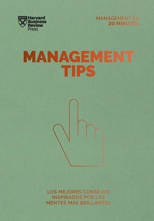 MANAGEMENT TIPS. SERIE MANAGEMENT EN 20 MINUTOS | 9788417963507 | HARVARD BUSINESS REVIEW | Llibreria La Gralla | Llibreria online de Granollers