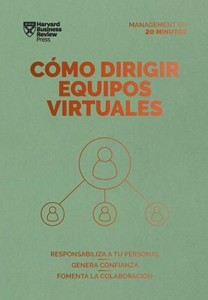 CÓMO DIRIGIR EQUIPOS VIRTUALES. SERIE MANAGEMENT EN 20 MINUTOS | 9788417963514 | HARVARD BUSINESS REVIEW | Llibreria La Gralla | Llibreria online de Granollers